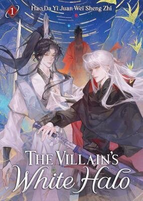 -: Villain´s White Halo (Novel) Vol. 1
