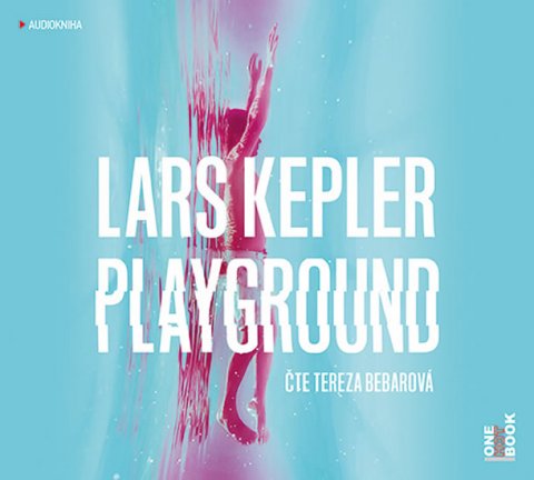 Kepler Lars: Playground - 2CDmp3 (Čte Tereza Bebarová) Kepler Lars: Playground - 2CDmp3 (Čte Tereza Bebarová)