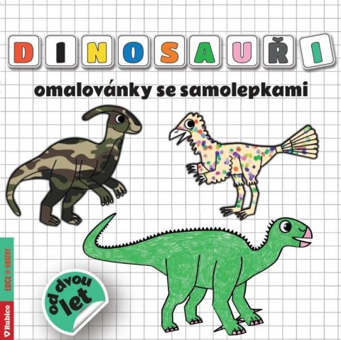 Kneblová Radka: Dinosauři omalovánky se samolepkami Kneblová Radka: Dinosauři omalovánky se samolepkami