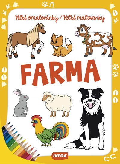 neuveden: Farma - Velké omalovánky/Veľké maľovanky neuveden: Farma - Velké omalovánky/Veľké maľovanky