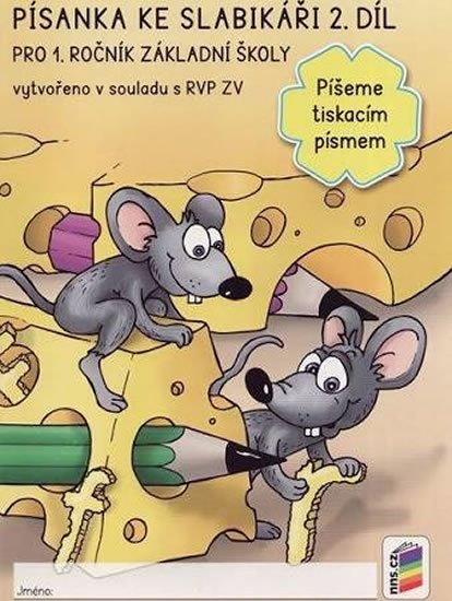 neuveden: Písanka ke slabikáři 2. díl - Píšeme tiskacím písmem