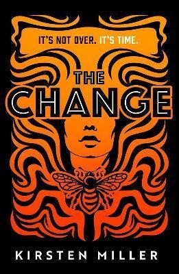 Miller Kirsten: The Change Miller Kirsten: The Change