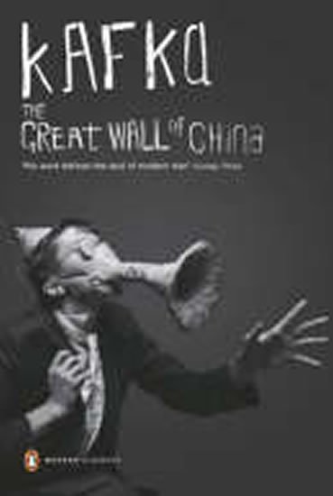 Kafka Franz: The Great Wall of China Kafka Franz: The Great Wall of China