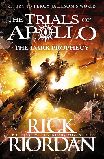 Riordan Rick: The Dark Prophecy (The Trials of Apollo 2)
