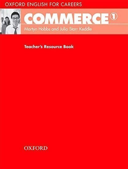 Hobbs Martyn: Oxford English for Careers Commerce 1 Teacher´s Resource Book