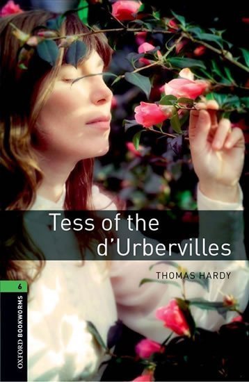Hardy Thomas: Oxford Bookworms Library 6 Tess of the d´Urbervilles (New A/W) (New Edition