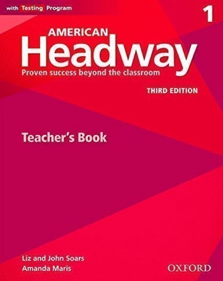 Soars Liz: American Headway 1 Teacher´s book (3rd)
