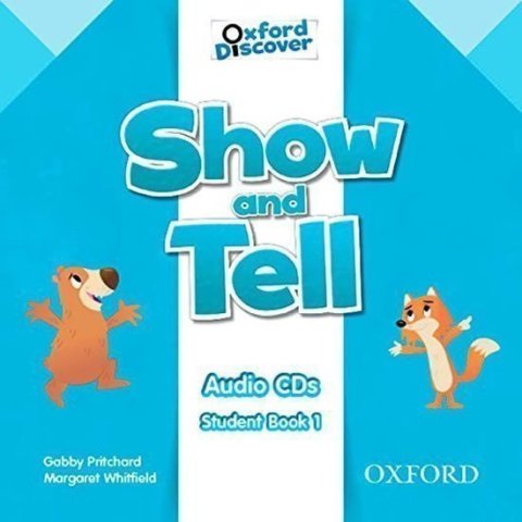 Pritchard Gabby: Oxford Discover Show and Tell 1 Class Audio CDs /2/