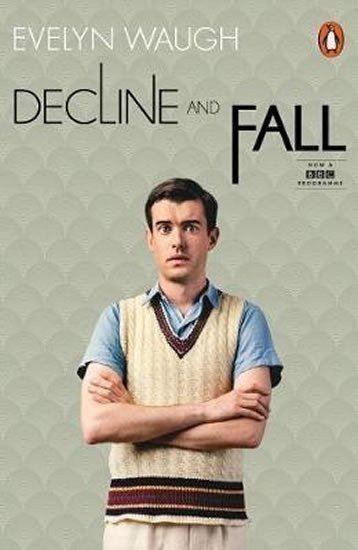 Waugh Evelyn: Decline and Fall