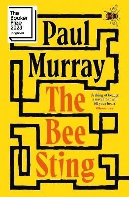 Murray Paul: The Bee Sting: Longlisted for the Booker Prize 2023