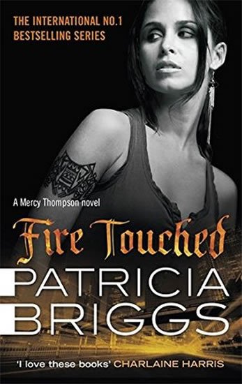 Briggs Patricia: Fire Touched - Mercy Thompson