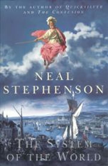 Stephenson Neal: System of the World
