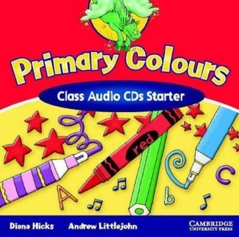 Hicks Diana: Primary Colours Starter: Class Audio CDs (2)