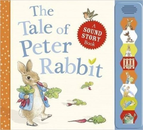 Potterová Beatrix: Tale of Peter Rabbit : A Sound Story Book
