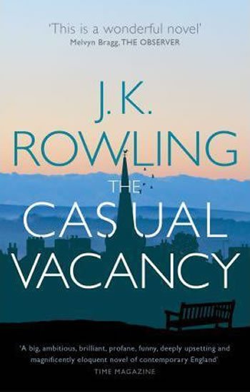 Rowlingová Joanne Kathleen: The Casual Vacancy