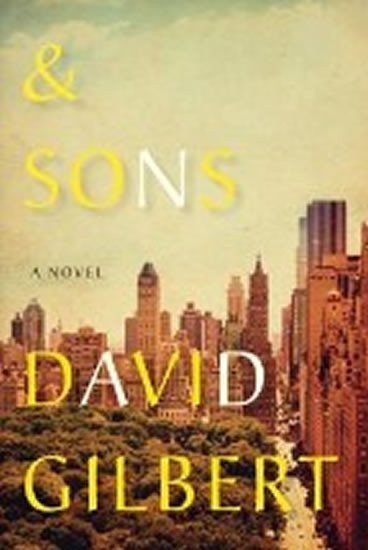 Gilbert David: And Sons