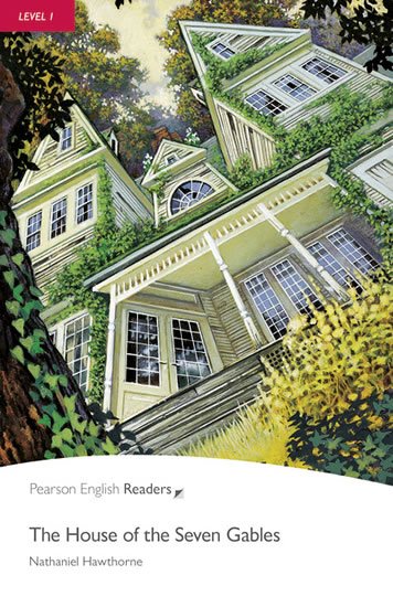 Hawthorne Nathaniel: PER | Level 1: The House of the Seven Gables Bk/CD Pack