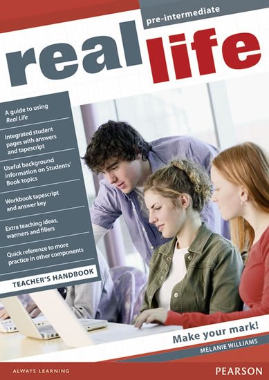 Williams Melanie: Real Life Global Pre-Intermediate Teacher´s Handbook Williams Melanie: Real Life Global Pre-Intermediate Teacher´s Handbook