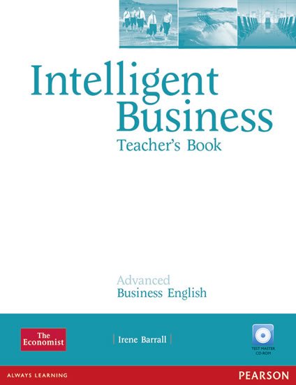 Barrall Irene: Intelligent Business Advanced Teacher´s Book w/ Test Master CD-ROM Pack