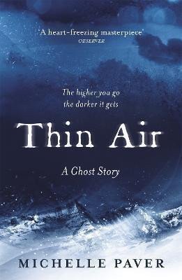 Paverová Michelle: Thin Air: The most chilling and compelling ghost story of the year