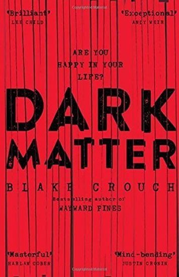 Crouch Blake: Dark Matter