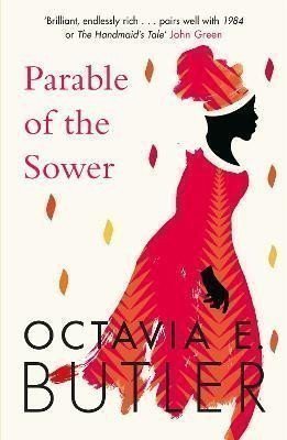 Butler Octavia E.: Parable of the Sower