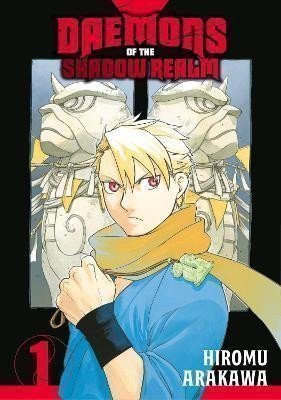 Arakawa Hiromu: Daemons Of The Shadow Realm 1