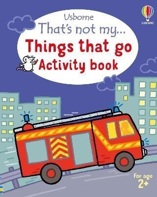 Oldham Matthew: That´s not my... Things That Go Activity Book