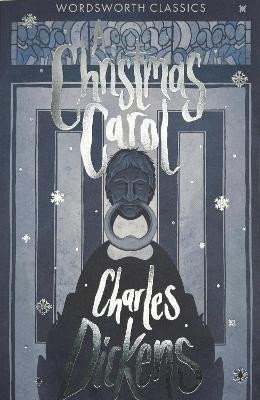 Dickens Charles: A Christmas Carol Dickens Charles: A Christmas Carol