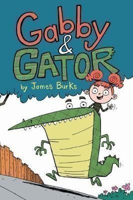 Burks James: Gabby and Gator