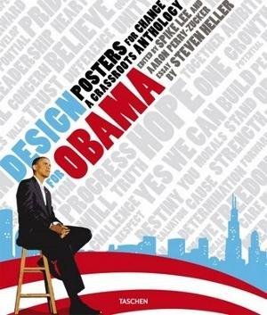 kolektiv autorů: Design for Obama: Posters for Change: A Grassroots Anthology