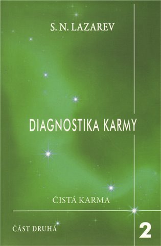 Lazarev S. N.: Diagnostika karmy 2/2 - Čistá karma