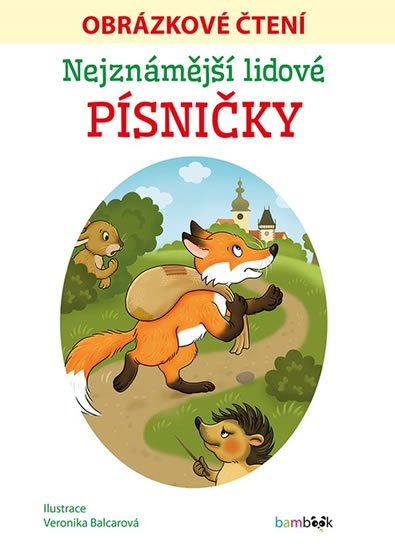 neuveden: Nejznámější lidové písničky - Obrázkové čtení