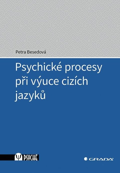 Besedová Petra: Psychické procesy při výuce cizích jazyků
