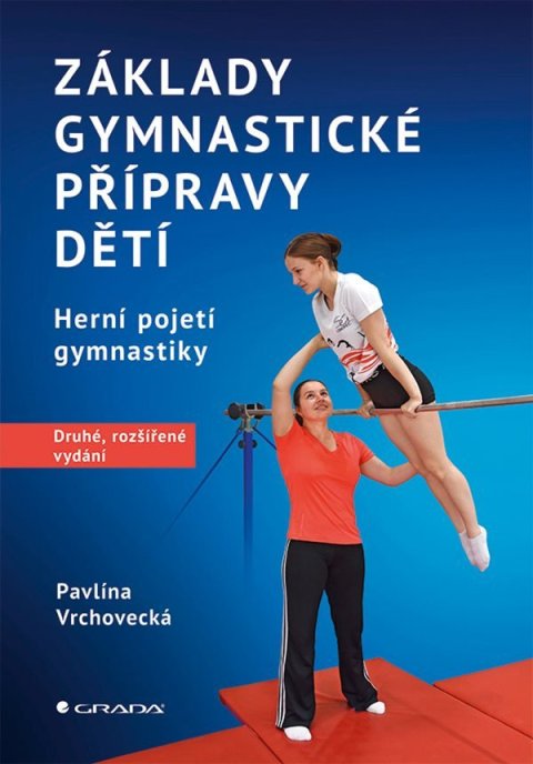 : Základy gymnastické přípravy dětí - Herní pojetí gymnastiky