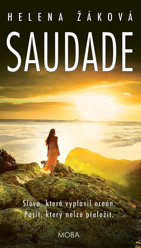 Žáková Helena: Saudade