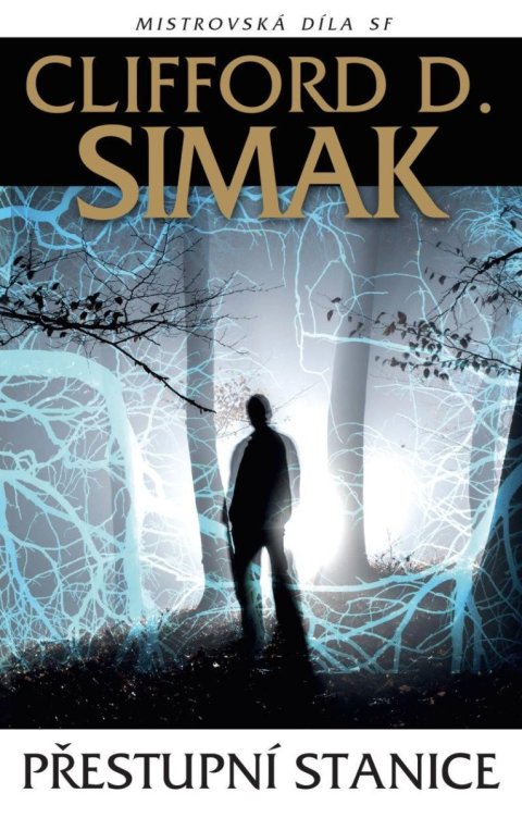 Simak Clifford D.: Přestupní stanice