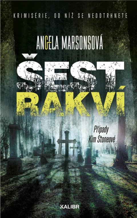 Marsonsová Angela: Šest rakví Marsonsová Angela: Šest rakví