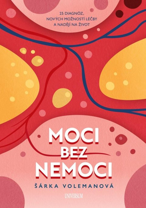 Volemanová Šárka: Moci bez nemoci
