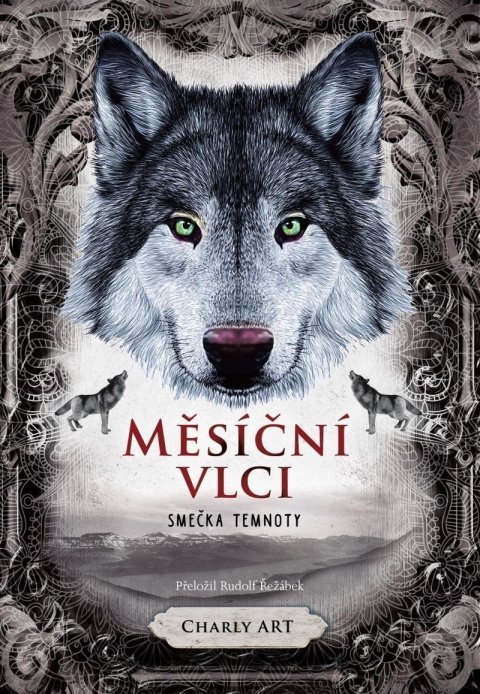Art Charly: Měsíční vlci: Smečka temnoty