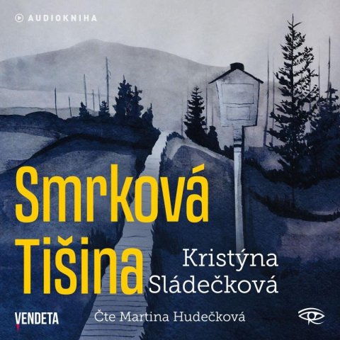 Sládečková Kristýna: Smrková Tišina - CDmp3 (Čte Martina Hudečková)