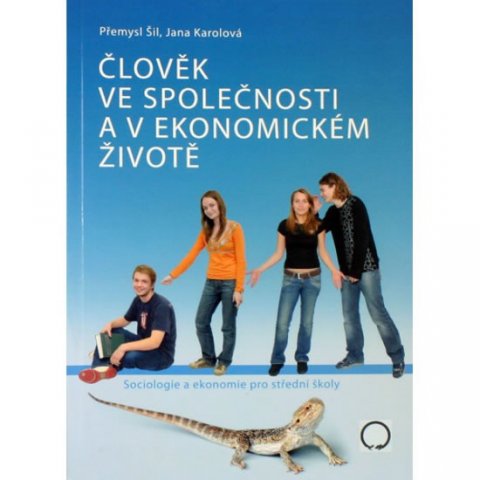 Šil Přemysl: Člověk ve společnosti a v ekonomickém životě