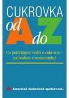 neuveden: Cukrovka od A do Z - Co potřebujete vědět o cukrovce –  jednoduše a srozumi