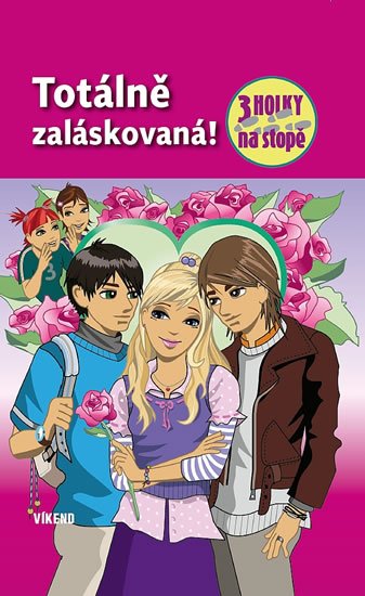 von Vogel Maja: Totálně zaláskovaná - Tři holky na stopě