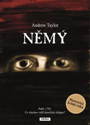 Taylor Andrew: Němý - Co všechno viděl desetiletý chlapec?