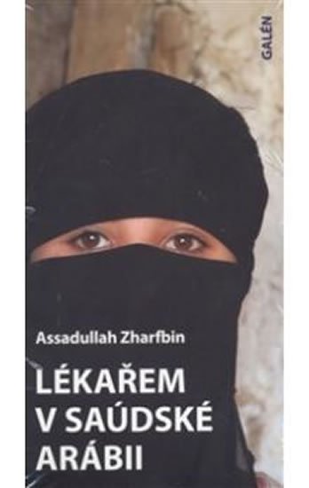 Zharfbin Assadullah: Lékařem v Saúdské Arábii