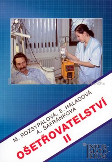 Rozsypalová Marie: Ošetřovatelství II