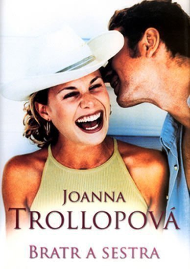 Trollopeová Joana: Bratr a sestra