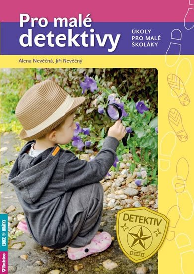 Nevěčná Alena: Pro malé detektivy - Úkoly pro malé školáky Nevěčná Alena: Pro malé detektivy - Úkoly pro malé školáky