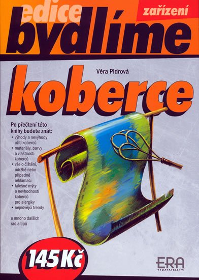 Pidrová Věra: Koberce - edice Bydlíme